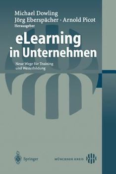 Paperback Elearning in Unternehmen: Neue Wege Für Training Und Weiterbildung [German] Book