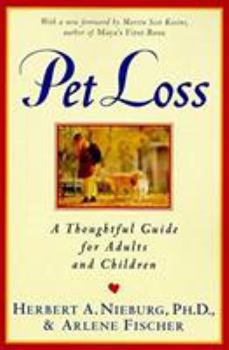 Paperback Pet Loss: Thoughtful Guide for Adults and Children, a Book