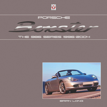 Hardcover Porsche Boxster: The 986 Series 1996-2004 Book