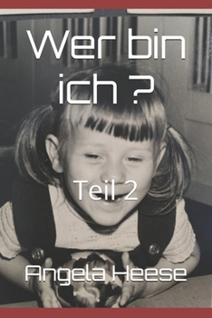 Paperback Wer bin ich ?: Teil 2 [German] Book