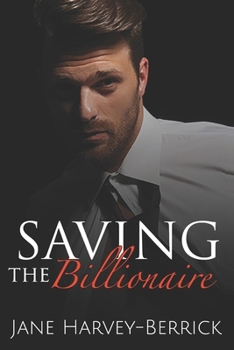 Paperback Saving the Billionaire Book