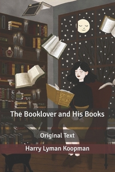 The Booklover and His Books: Original Text