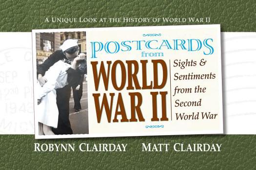 Paperback Postcards from World War II: Sights and Sentiments from the Second World War Book