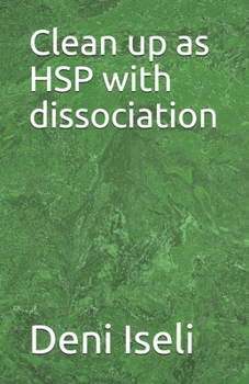 Paperback Clean up as HSP with dissociation Book