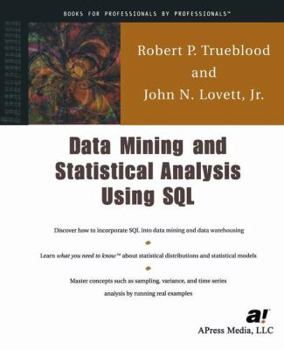 Paperback Data Mining & Statistical Analysis Using SQL Book