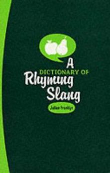 Paperback A Dictionary of Rhyming Slang Book