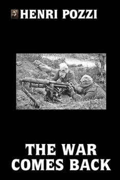 Paperback The War Comes Back Book
