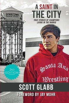 Paperback A Saint in the City: Stories of Champions from the Barrio Book