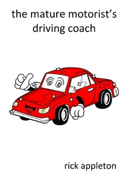 Paperback The mature motorist's driving coach Book