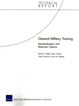 General Military Training: Standardization and Reduction Options