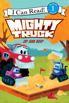 Mighty Truck: Zip and Beep - Book #5 of the Mighty Truck