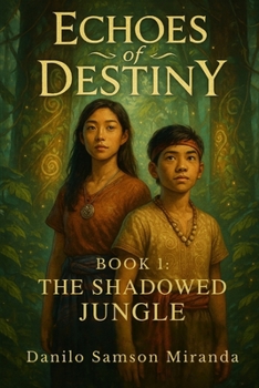 Paperback Echoes of Destiny: Book 1 The Shadowed Jungle Book