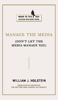 Hardcover Manage the Media: Don't Let the Media Manage You Book