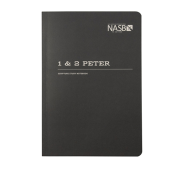 Paperback NASB Scripture Study Notebook: 1 & 2 Peter: NASB Book