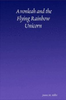 Paperback Avonleah and the Flying Rainbow Unicorn Book