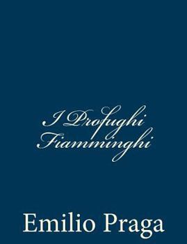 Paperback I Profughi Fiamminghi [Italian] Book