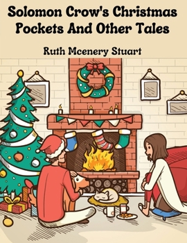 Paperback Solomon Crow's Christmas Pockets And Other Tales Book