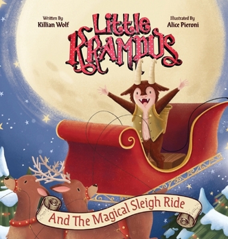 Hardcover Little Krampus and the Magical Sleigh Ride: A Children's Holiday Picture Book