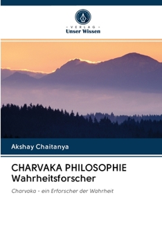 Paperback CHARVAKA PHILOSOPHIE Wahrheitsforscher [German] Book