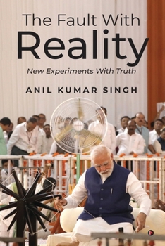 Paperback The Fault With Reality: New Experiments With Truth Book