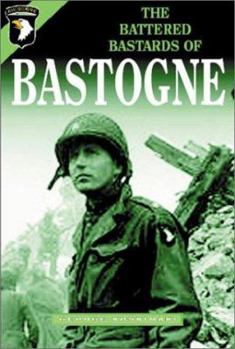 Hardcover Battered Bastards of Bastogne Book