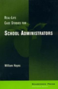 Paperback Real-Life Case Studies for School Administrators Book