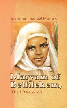 Paperback Maryam of Bethlehem: The Little Arab Book
