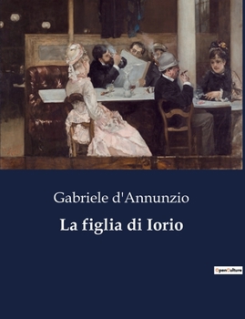 Paperback La figlia di Iorio [Italian] Book