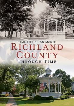 Paperback Richland County Through Time Book