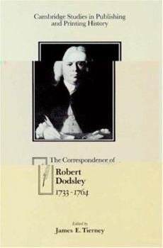 Paperback The Correspondence of Robert Dodsley: 1733-1764 Book