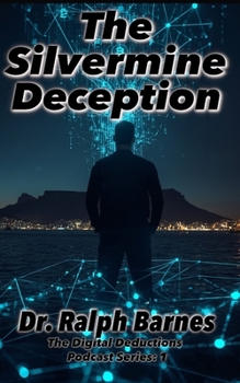 The Silvermine Deception: A mystery story based in Cape Town, South Africa