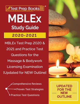 Paperback MBLEx Study Guide 2020-2021: MBLEx Test Prep 2020 & 2021 and Practice Test Questions for the Massage & Bodywork Licensing Examination [Updated for Book