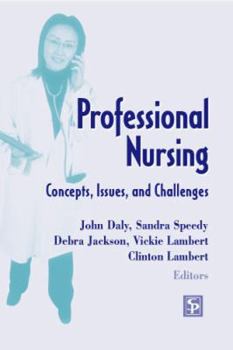 Paperback Professional Nursing: Concepts, Issues, and Challenges Book