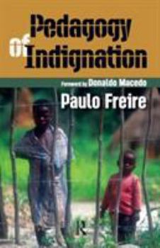 Paperback Pedagogy of Indignation Book