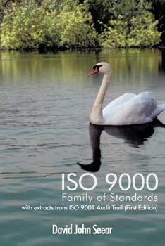 Paperback ISO 9000 Family of Standards: With Extracts from ISO 9001 Audit Trail (First Edition) Book