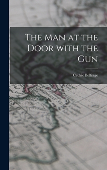 Hardcover The Man at the Door With the Gun Book