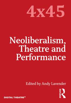 Paperback Neoliberalism, Theatre and Performance Book