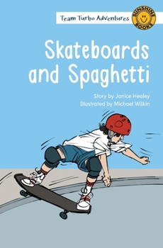 Paperback Skateboards and Spaghetti Book
