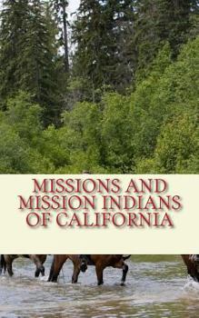 Paperback Missions and Mission Indians of California Book