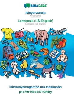 Paperback BABADADA, Ikinyarwanda - Leetspeak (US English), inkoranyamagambo mu mashusho - p1c70r14l d1c710n4ry: Kinyarwanda - Leetspeak (US English), visual dic [Kinyarwanda] Book