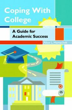 Paperback Coping with College: A Guide for Academic Success Book