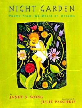 Library Binding Night Garden: Poems from the World of Dreams Book