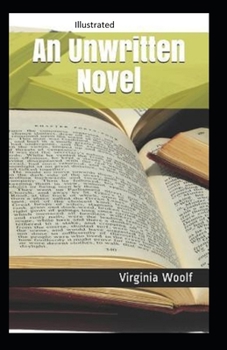 Paperback An Unwritten Novel Illustrated Book