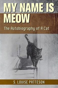 Pussy Meow: The Autobiography Of A Cat