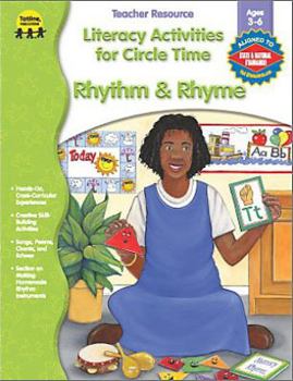 Paperback Literacy Activities for Circle Time: Rhythm and Rhyme, Grades Preschool - K Book