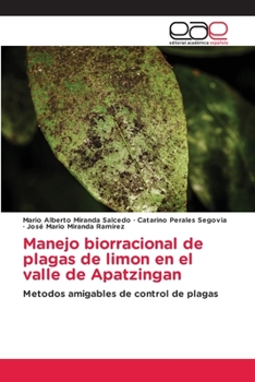 Paperback Manejo biorracional de plagas de limon en el valle de Apatzingan [Spanish] Book
