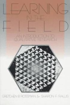 Learning in the Field: An Introduction to Qualitative  Research