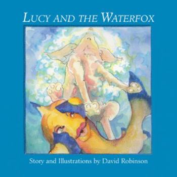 Paperback Lucy and the Waterfox Book