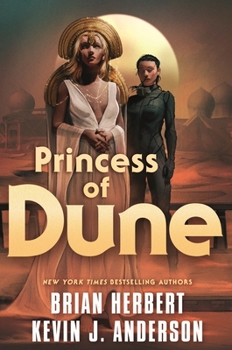 Princess of Dune - Book #3 of the Heroes of Dune