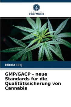 Paperback GMP/GACP - neue Standards für die Qualitätssicherung von Cannabis [German] Book
